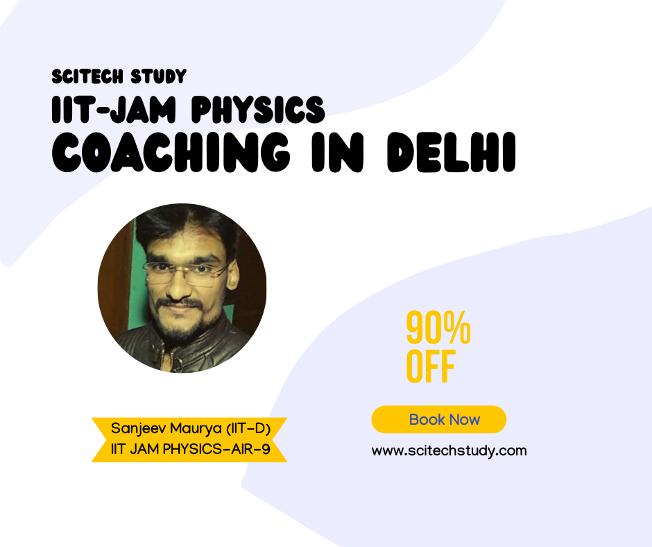 Best IIT JAM Physics Coaching in Delhi