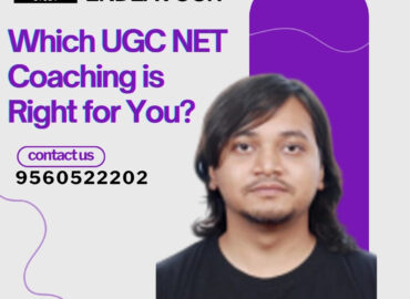 Which UGC NET Coaching is Right for You?