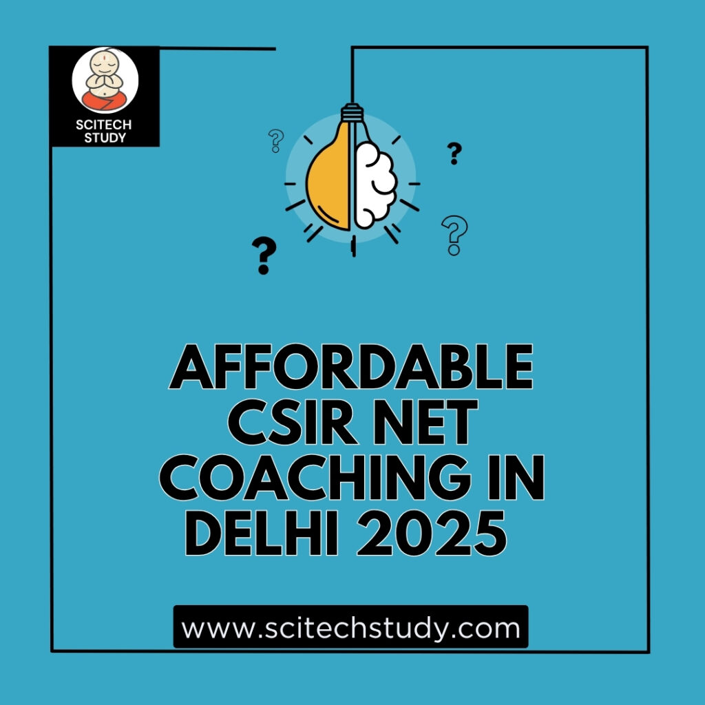 Affordable CSIR NET Coaching in Delhi 2025