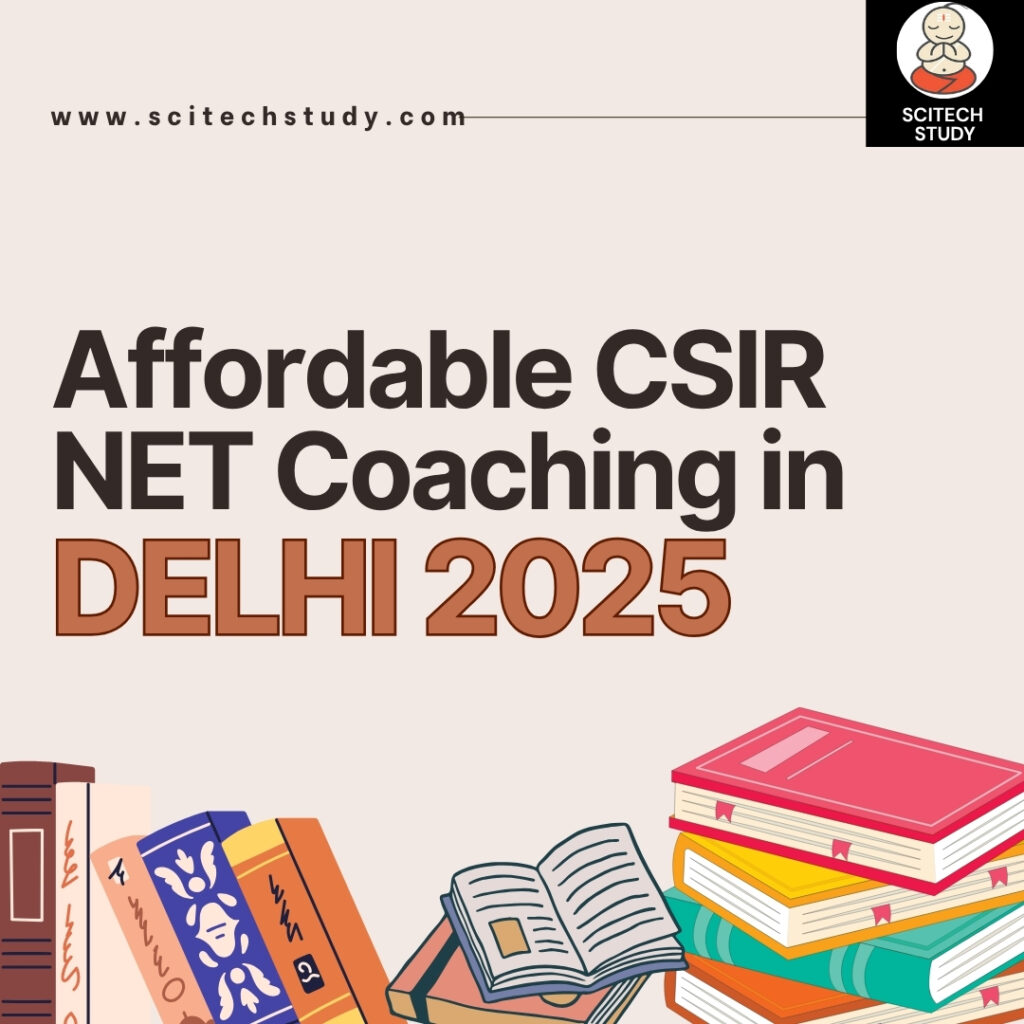 Affordable CSIR NET Coaching in Delhi 2025
