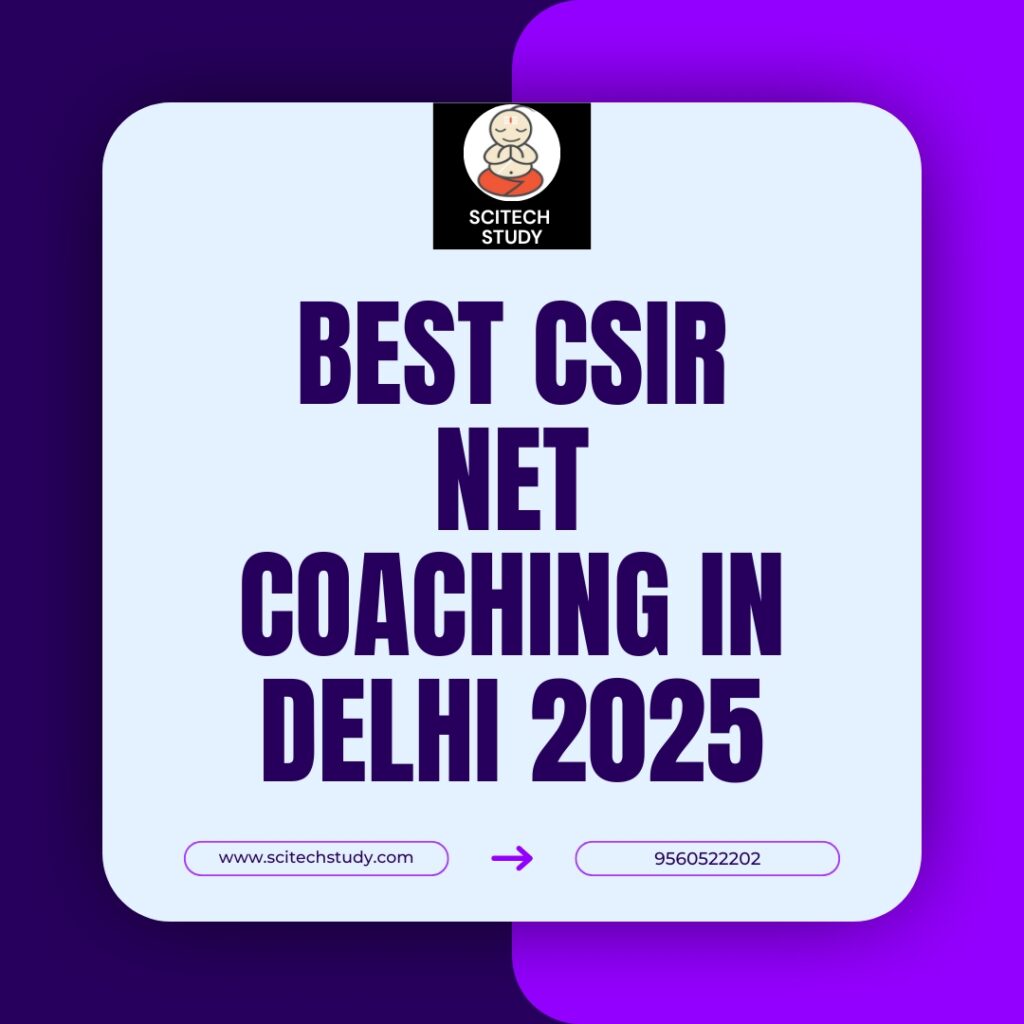 Best CSIR NET Coaching in Delhi 2025
