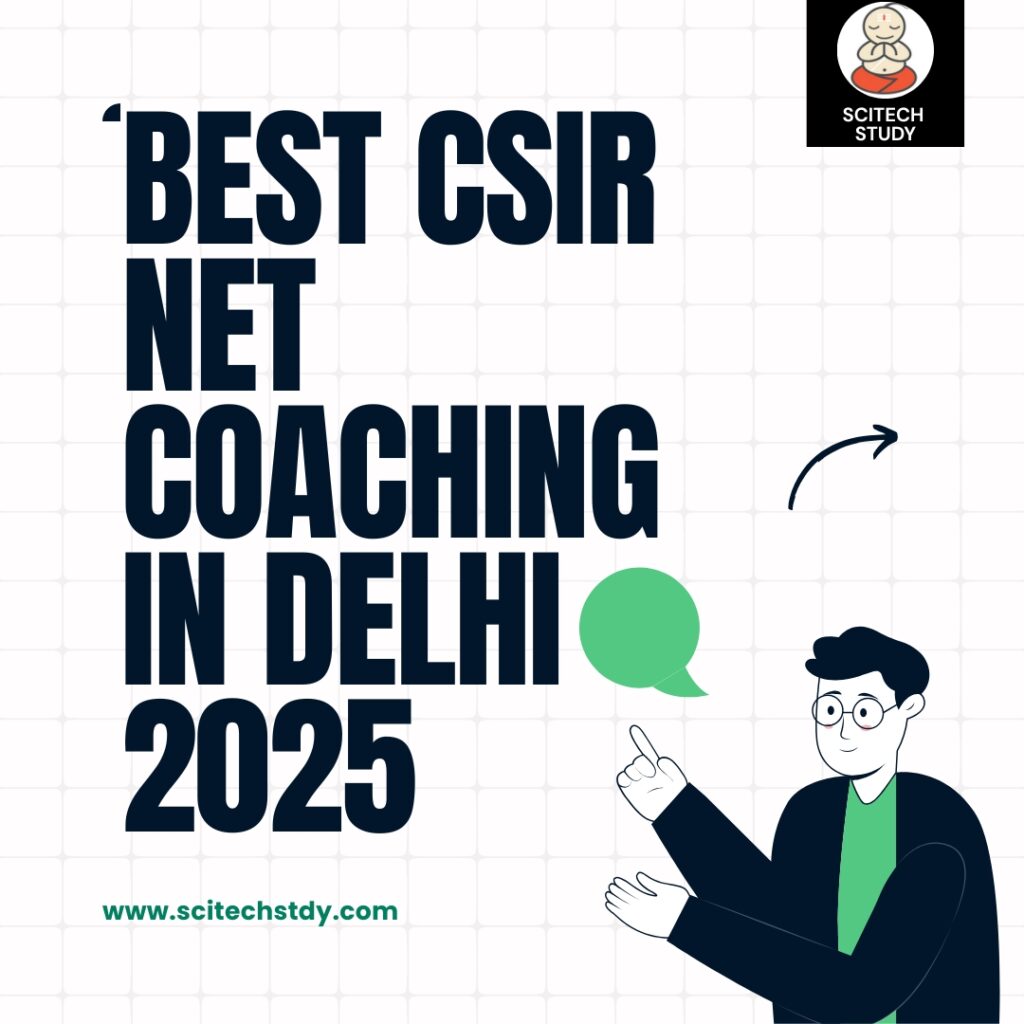 Best CSIR NET Coaching in Delhi 2025