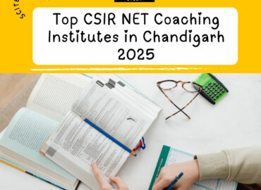 Top CSIR NET Coaching Institutes in Chandigarh 2025