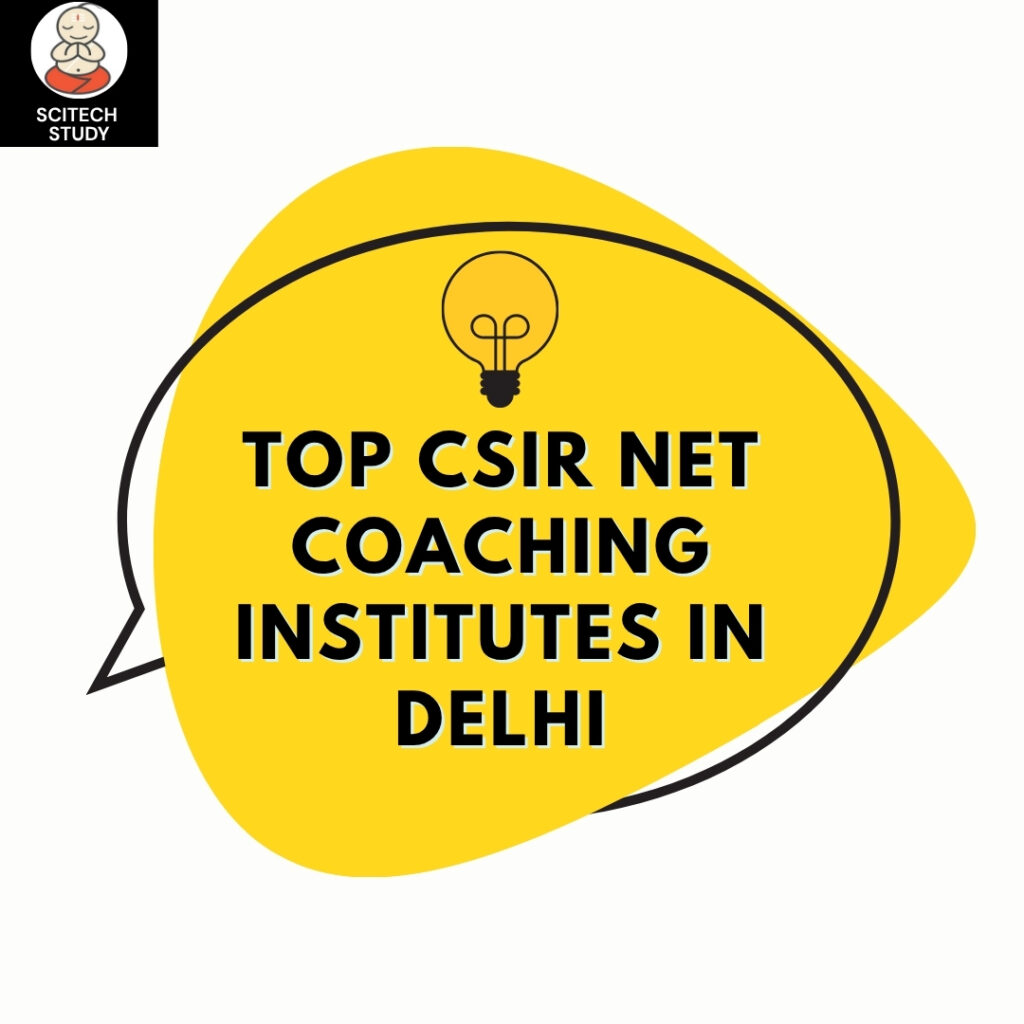 Top CSIR NET Coaching Institutes in Delhi