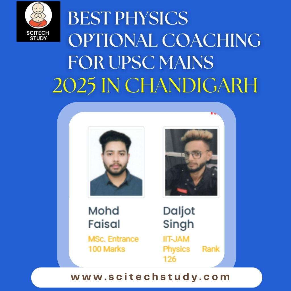 Best Physics Optional Coaching for UPSC Mains 2025 in Chandigarh