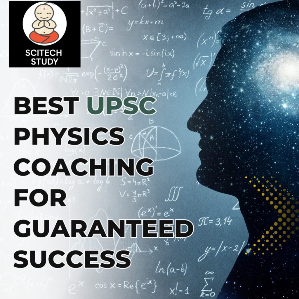 Best UPSC Physics Coaching for Guaranteed Success