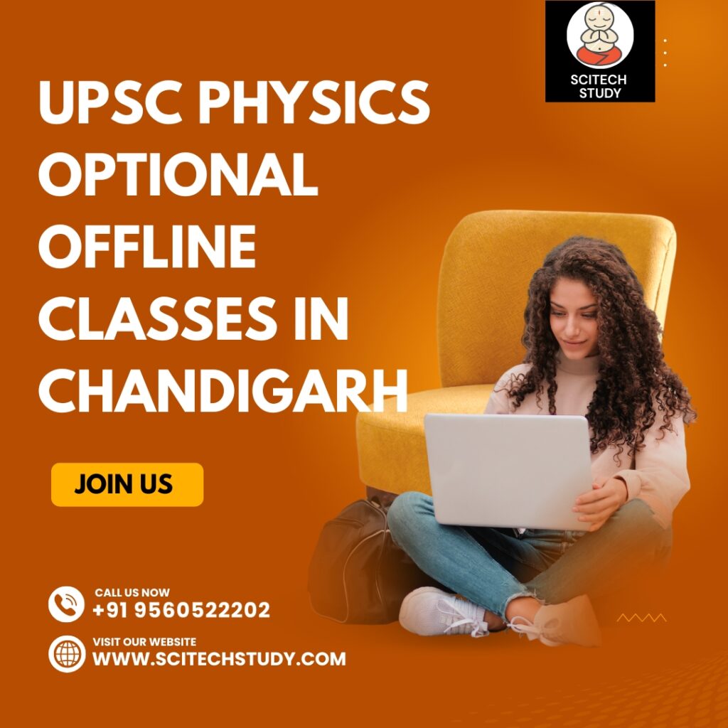 UPSC Physics Optional Offline Classes in Chandigarh