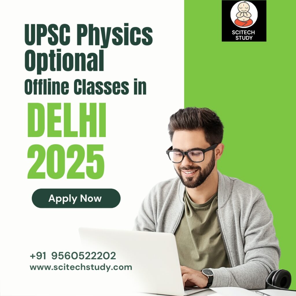UPSC Physics Optional Offline Classes in Delhi 2025