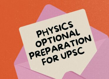 Physics Optional Preparation for UPSC