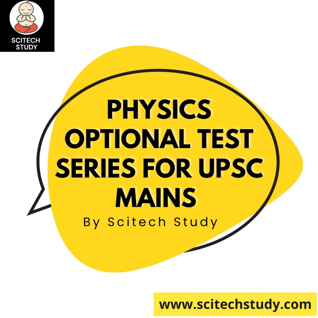 Physics Optional Test Series for UPSC Mains