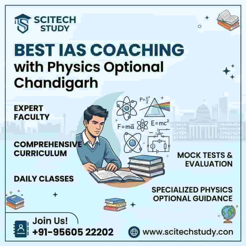 Best IAS Coaching with Physics Optional Chandigarh