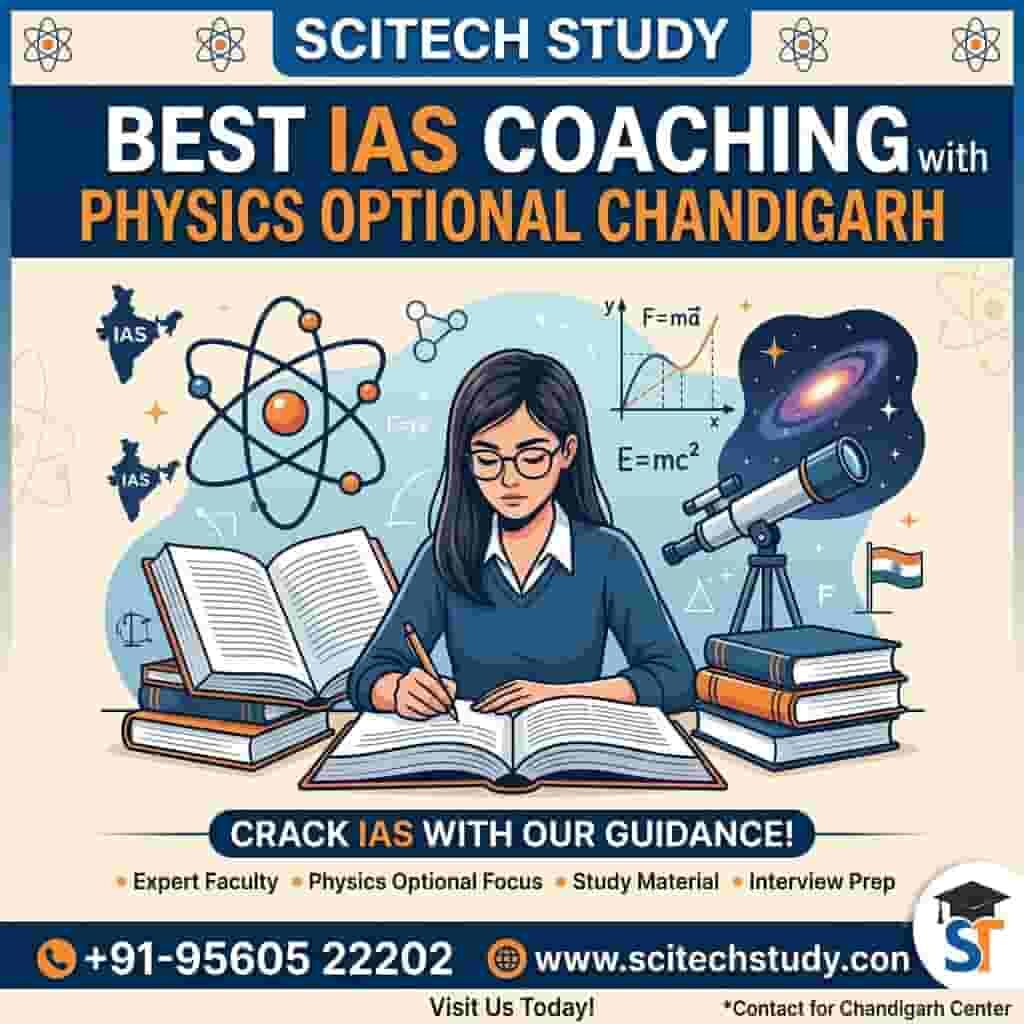 Best IAS Coaching with Physics Optional Chandigarh