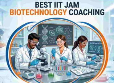Best IIT JAM Biotechnology Coaching