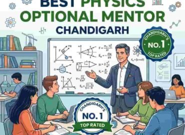 Best Physics Optional Mentor Chandigarh