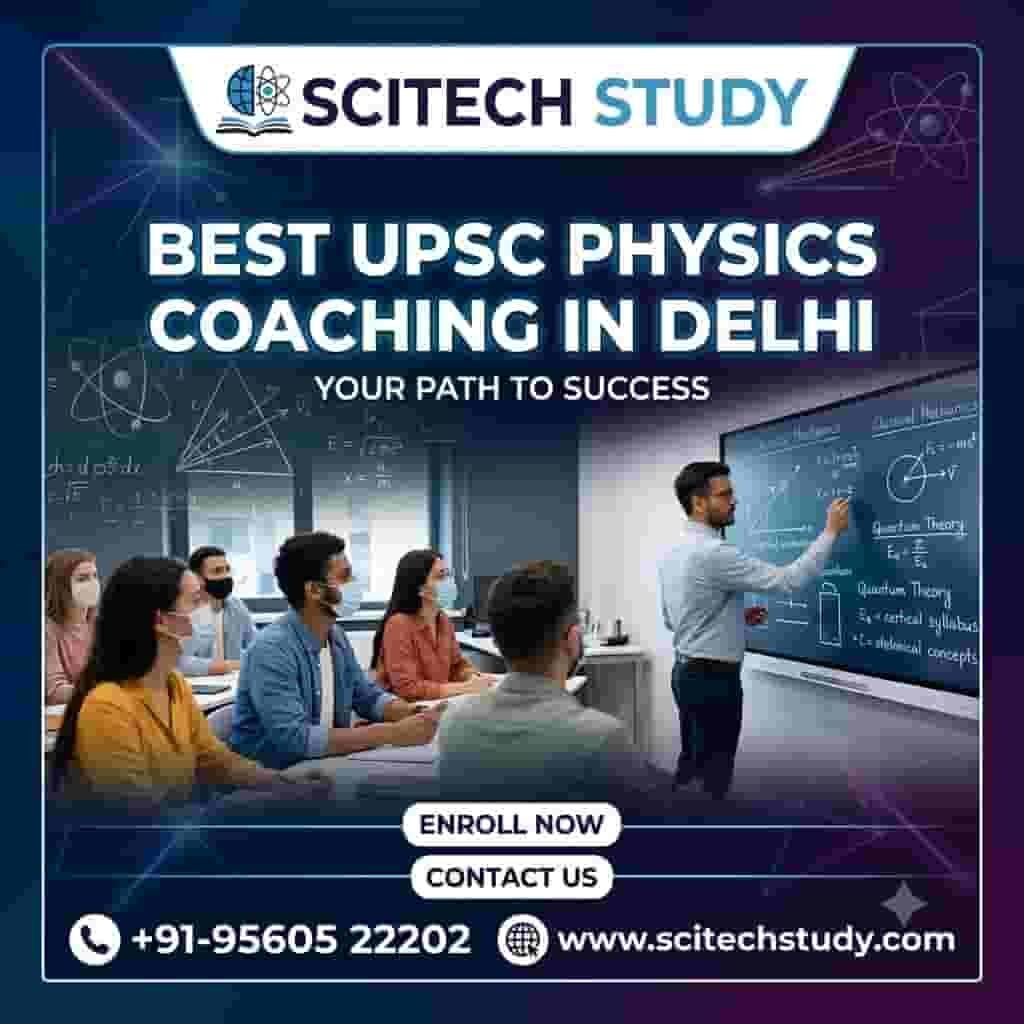 Best UPSC Physics Coaching in Delhi
