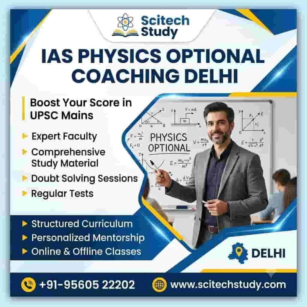 IAS Physics Optional Coaching Delhi