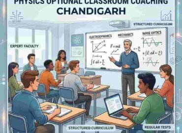 Physics Optional Classroom Coaching Chandigarh
