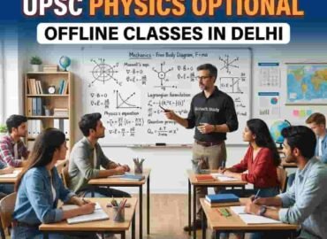 UPSC Physics Optional Offline Classes in Delhi