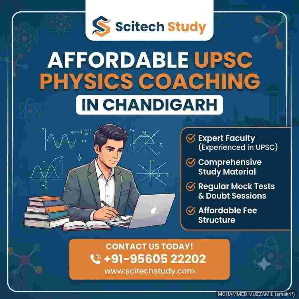 Affordable UPSC Physics Coaching Chandigarh