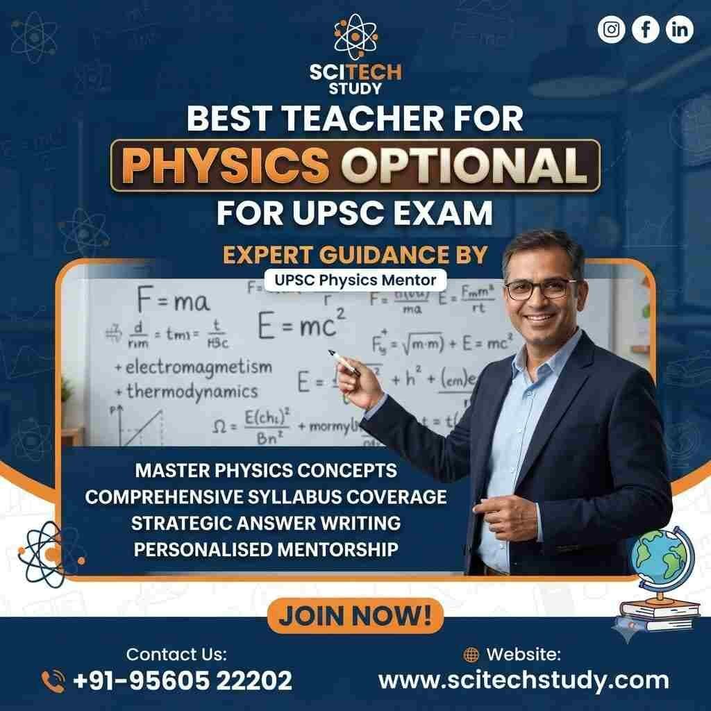 Best Teacher for Physics Optional UPSC