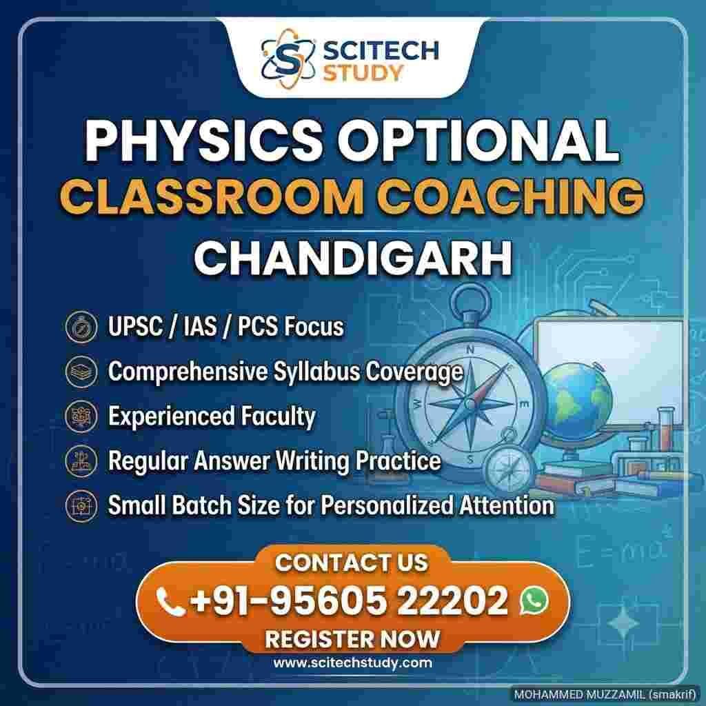 Physics Optional Classroom Coaching Chandigarh