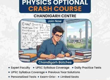 Physics Optional Crash Course Chandigarh